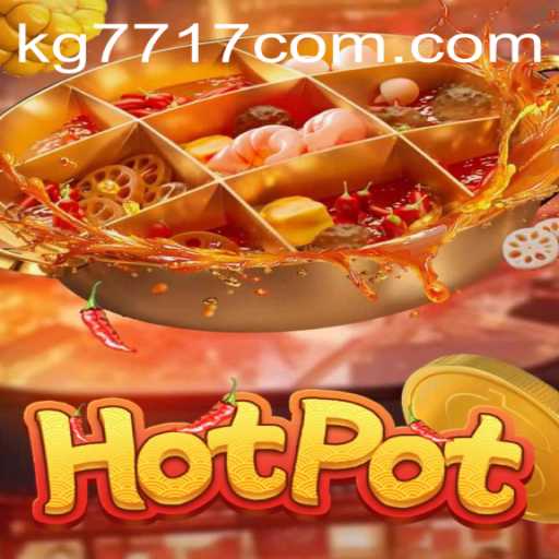 Unveiling the Excitement of Hotpot: A Thrilling Game Experience